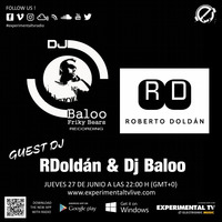 RDoldán & DjBaloo Episodio1 @ Experimental Tv Radio (27-06-2019) by EXPERIMENTAL TV RADIO