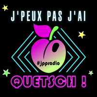 J'Peux Pas J'ai Quetsch #19 by Radio Quetsch