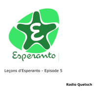 Leçons d'Esperanto - Ep5 - Dans la forêt ou dans le jardin, un outil de communication idéal by Radio Quetsch