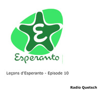 Leçons d'Esperanto - Ep10 - Quel est l'avenir de l'esperanto ? by Radio Quetsch