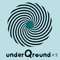 UnderQround #5 - Sully Zed / Andomark / Leʞs / Sparks &amp; TKC / Asher &amp; The Mastery / Acydup / 303 Airlines by Radio Quetsch
