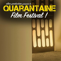 Quarantaine Film Festival : Créer votre film de confinement - interview de Alexandre Ammerich de Cheap Prod. by Radio Quetsch