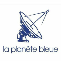 La Planète Bleue - 977 by Radio Quetsch