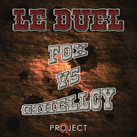 Le Duel #69 : Fox VS Gihellcy by Le Duel