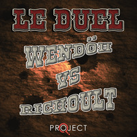 Le Duel #63 : Wendöh VS Richoult by Le Duel