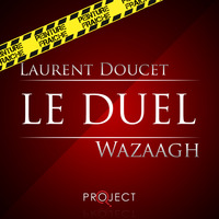 Le Duel #50 : Laurent Doucet VS Wazaagh by Le Duel