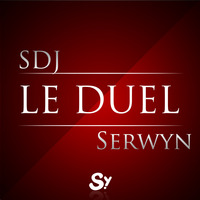 Le Duel #42 : SDJ VS Serwyn by Le Duel