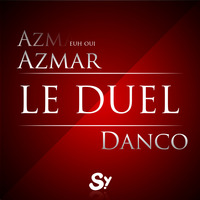 Le Duel #39 : Azmar VS Danco by Le Duel
