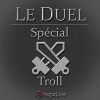 Le Duel #32 : Spécial Troll 3, Damidot VS Belmondo by Le Duel