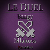 Le Duel #23 : Baagy VS Mlakuss by Le Duel