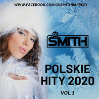 DJ SMITH POLSKIE HITY 2020 Vol.1 by Dj Smith