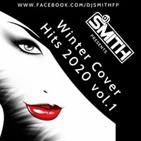DJ SMITH PRES. WINTER COVER HITS 2020 Vol.1 by Dj Smith