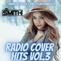 DJ SMITH PRESENTS RADIO COVER HITS Vol.3 by Dj Smith