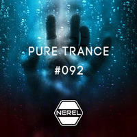 Pure Trance Set 092 - Nerel by Nerel