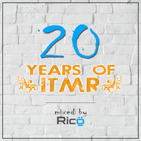 DJ Ricö - 20 Years Of ITMR by oooMFYooo