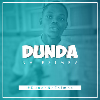 #DundaNaEsimba