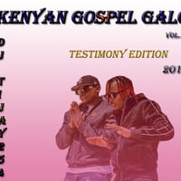 KENYAN GOSPEL GALORE Vol.2 Mix October 2019. DJ TIJAY254 by Dj Tijay 254