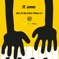 St Jones - Jazz As My Father Knows It by Green Surface Industries