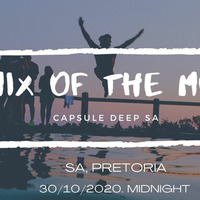 Tenth Mix Of The Month 010 - Capsule Deep SA by Capsule Deep SA