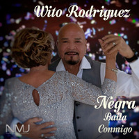 (2020) Wito Rodriguez - Negra baila conmigo by DJ ferarca & Expresión Latina