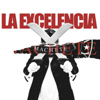 (2020) La Excelencia - Machete by DJ ferarca & Expresión Latina