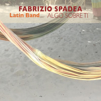 (2020) Fabrizio Spadea Latin Band - Archibugi by DJ ferarca & Expresión Latina