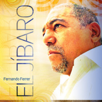 (2020) Fernando Ferrer 'El Jibaro' - El Jibaro by DJ ferarca & Expresión Latina
