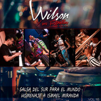 (2020) Wilson y sus Estrellas - La cosa no es como antes by DJ ferarca & Expresión Latina