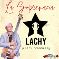 (2020) Lachy y la Suprema Ley - Rezo en la noche by DJ ferarca & Expresión Latina