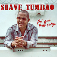 (2020) Suave Tumbao - Pa' que todo salga by DJ ferarca & Expresión Latina