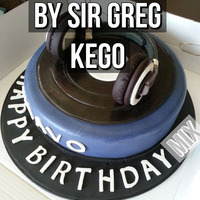 Kego Birthday Mix by Greg Cele