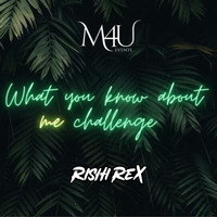 What You Know About Me Challenge ft. DJ RishiRex by M4U DJs Podcast