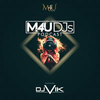May 2023 ft. DJ VIK by M4U DJs Podcast