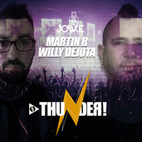 Martin R &amp; Willy Dejota -  THUNDER @ JOWKE (4a Hora) by THUNDER