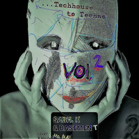 SASH. K s-basement  Journey, from Techhouse to Techno  VOL. 2     DEZ.22 by ((( SASH. K )))