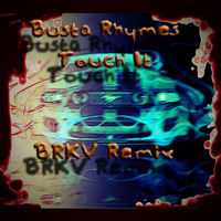 Busta Rhymes - Touch It (thee_black_m.y.mba Remix) by thee_black_m.y.mba