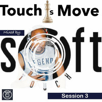 Touch_Is_Move Session 3 Mixed By Soft_Touch - House nation promo by Soft_Touch