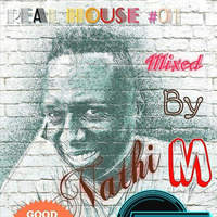 Real House #01 - Mixed by Nathi M by Nathi M