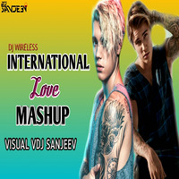 International Love Mashup | DJ Wireless by DJ WIRELESS