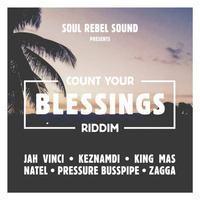 COUNT YOUR BLESSINGS RIDDIM JAN 2019 SOUL REBEL PRODUCTION DJ HUMBLE 254 by Deejay humble