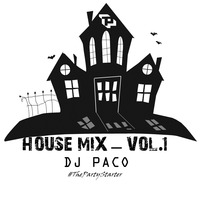 HOUSE MIX 1 - DJ PACO by DJ Paco