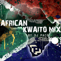 KWAITO MIX VOL 1 - DJ PACO by DJ Paco