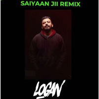 SAIYAAN JII - LOGAN by LOGAN MUSIC