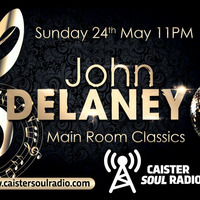 Caister Main Room DJ Set - John Delaney Caister Soul Radio May 2020 by John Delaney