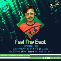 Feel The beat || Episode 2 || DJ Sinjoy by DJ SINJOY