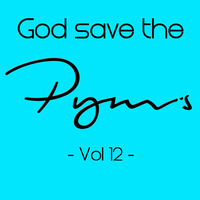 - God Save The Pyms 12 - mixed by Jean-Marc Bayard by Jean-Marc Bayard
