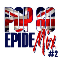 Pop Epidemix 2 - mixed by Jean Marc Bayard by Jean-Marc Bayard