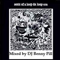 DJ Benny Pill OLD SKOOL VOL # 17 Sonz Of a loop da loop era Flava Edition by DJ Benny Pill : Old Skool - Hardcore - Jungle Mayhem 1990 - 97