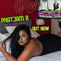 PhatJam 8 by Grand Master B by Roshan Benimadho