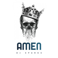 AMEN - DJ SPARKS by Bass Flow Radio